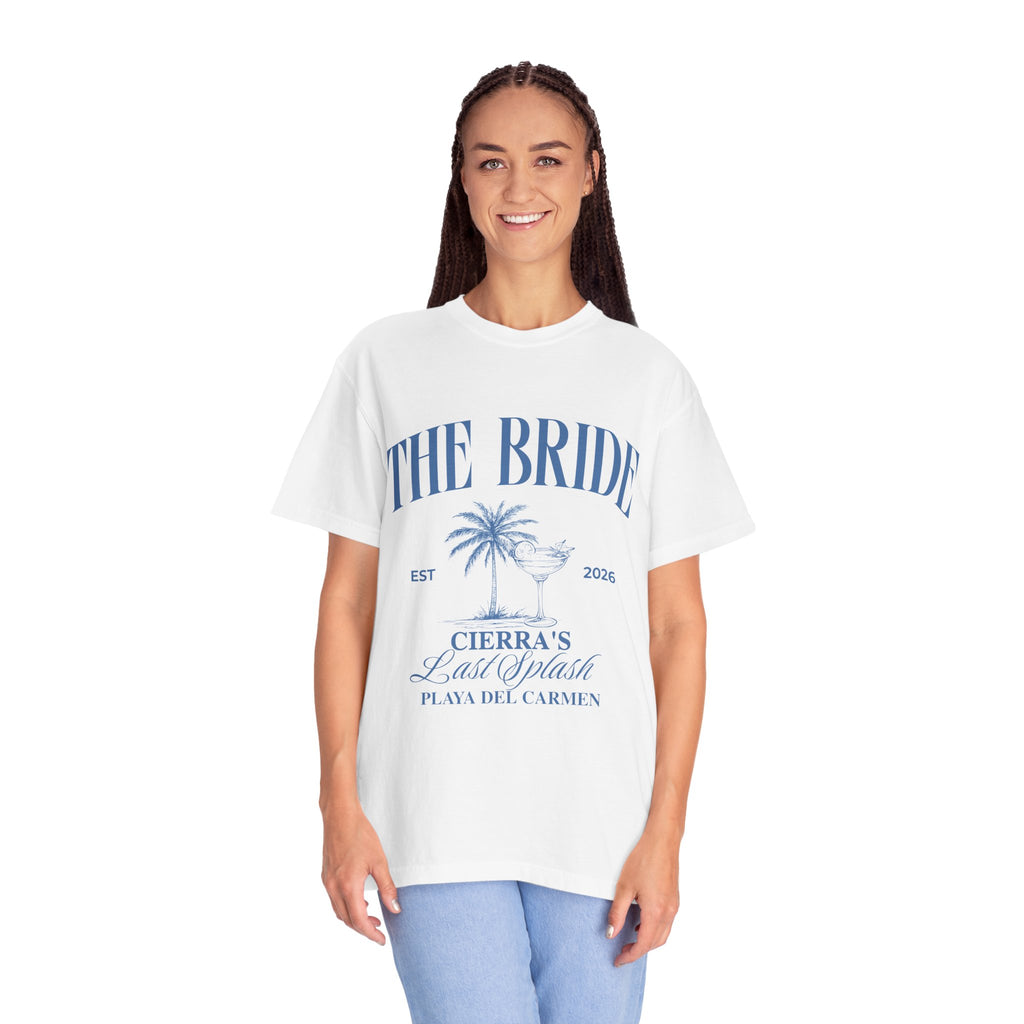 "The Bride" Playa del Carmen Bachelorette Tee (Cierra's Last Splash)