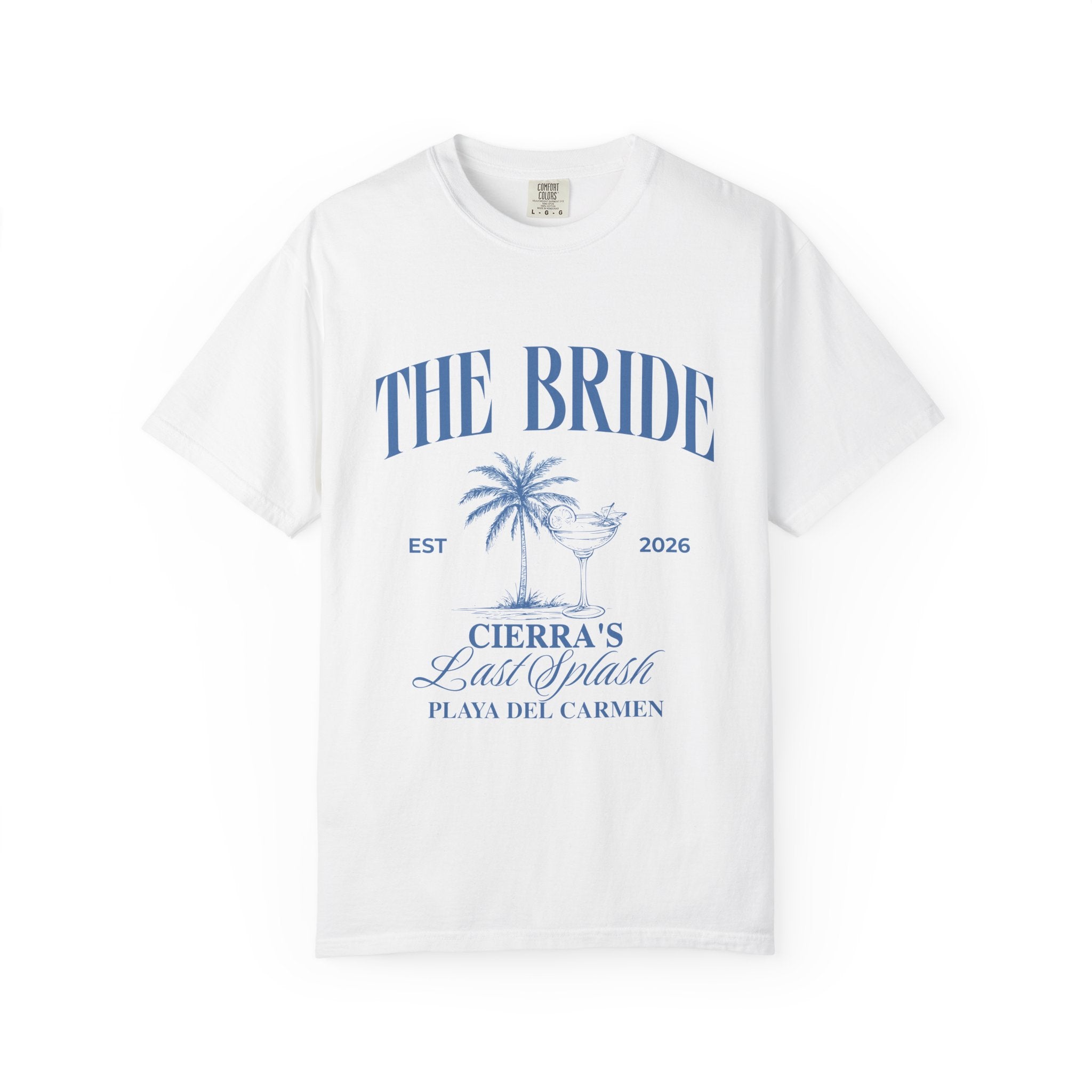 "The Bride" Playa del Carmen Bachelorette Tee (Cierra's Last Splash)