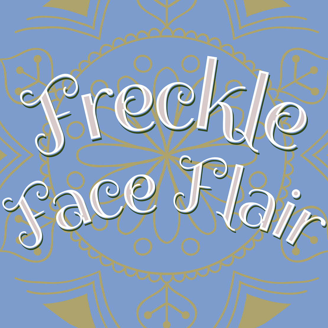 Freckle Face Flair